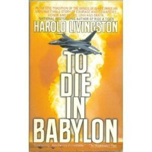 bookworms_To Die In Babylon_Harold Livingston
