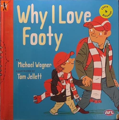 Why I Love Footy - By Michael Wagner